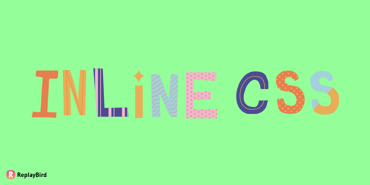 Inline CSS and its Best Practices