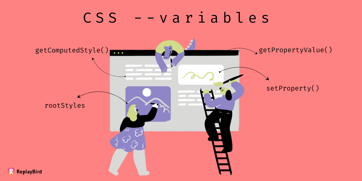 The Ultimate Guide To Get And Set CSS Variable Values Using JavaScript