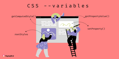 The Ultimate Guide to Get and Set CSS Variable Values using JavaScript