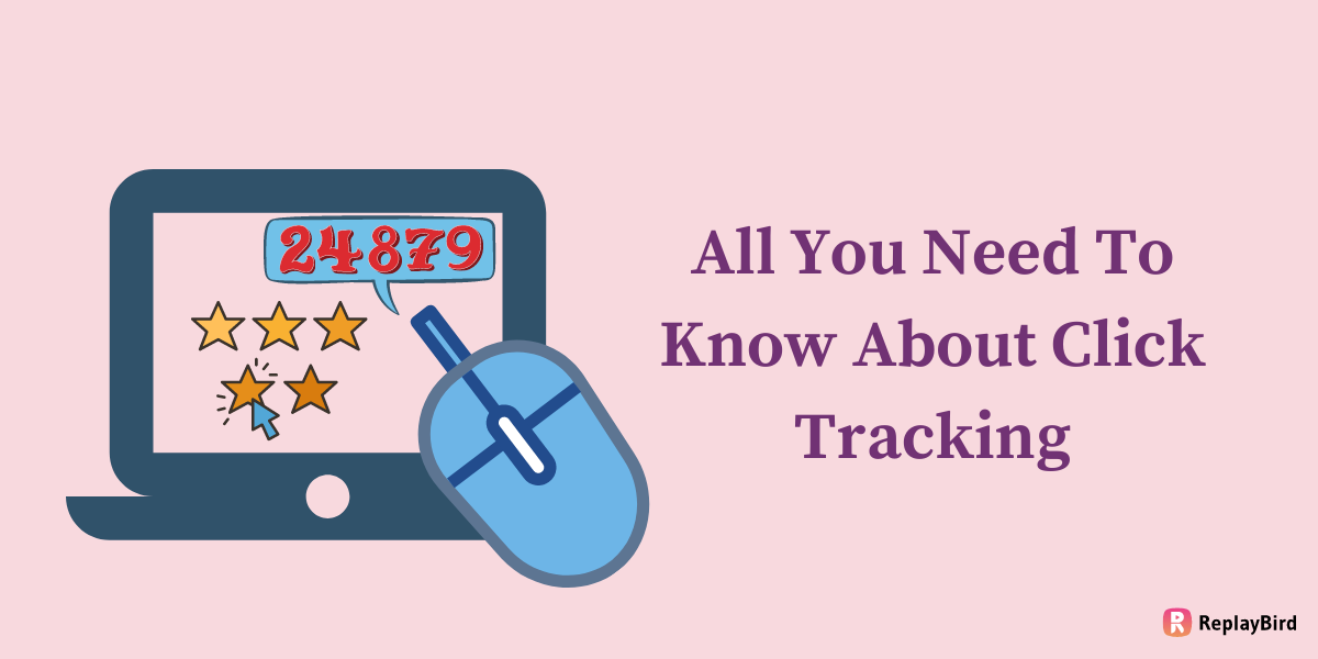 All You Need To Know About Click Tracking