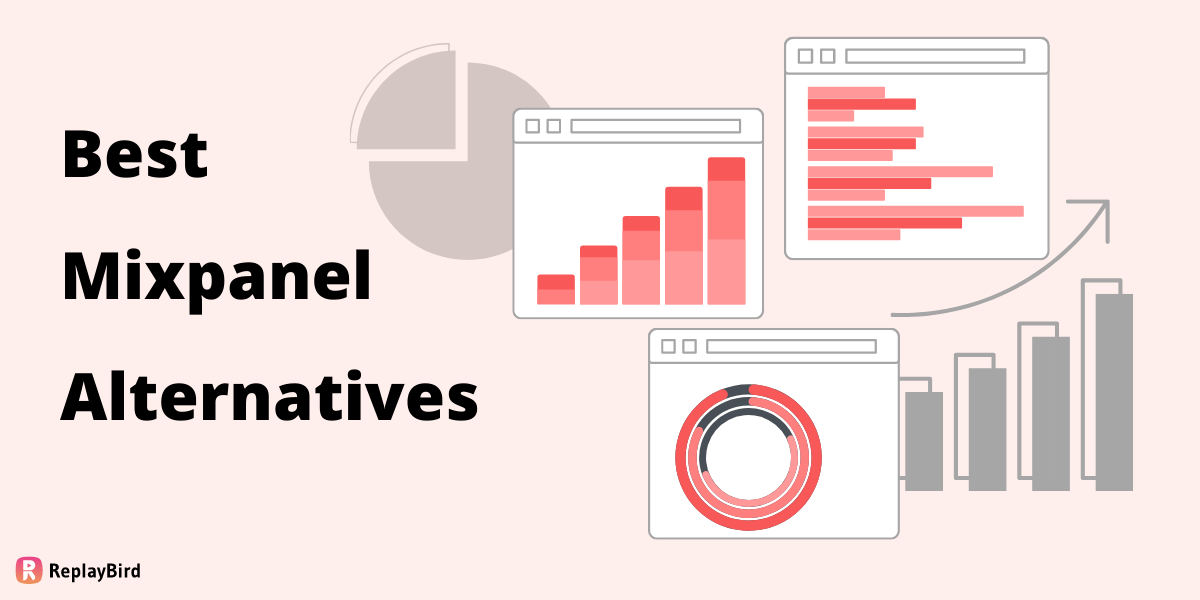 7 Best Mixpanel Alternatives for Better Website Analytics